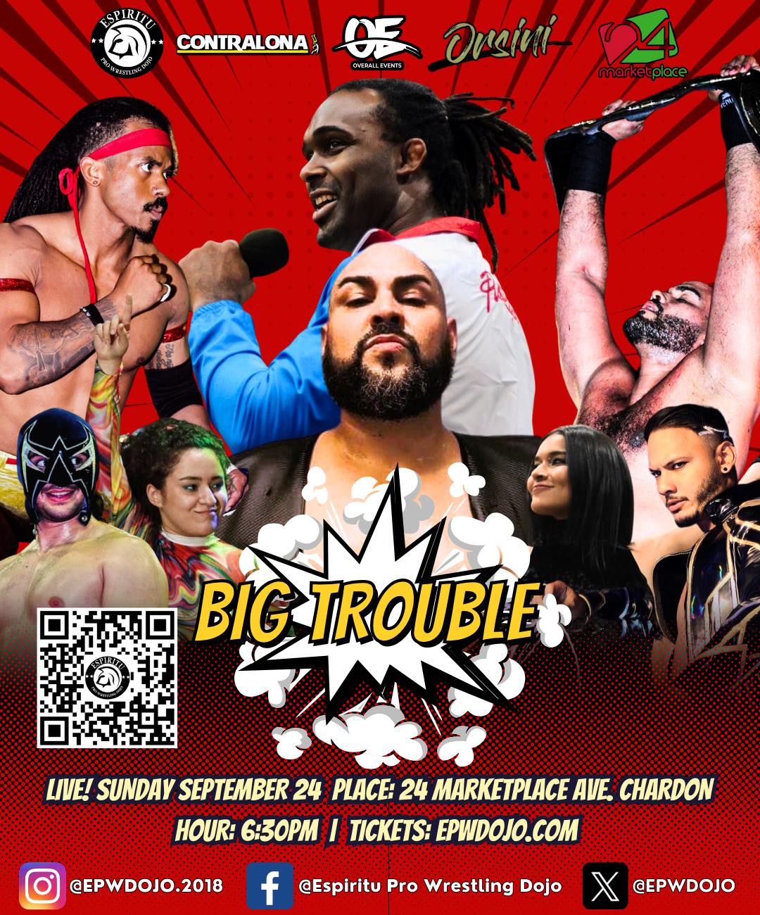 May be an image of 6 people and text that says 'ESPIRITU ත Qwe CONTRALONA OVERALL O6 ELLEVETS Oraini BIG TROUBLE LIVE! SUNDAY SEPTEMBER 24 PLACE: 24 MARKETPLACE AVE. CHARDON HOUR: 6:30PM I TICKETS: EPWDOJO.COM @EPWDOJO.2018 f @Espiritu Pro Wrestling Dojo @EPWDOJO'